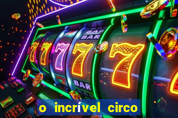 o incrível circo digital wiki