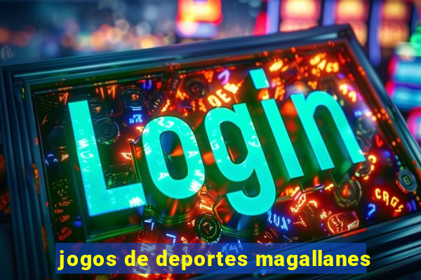 jogos de deportes magallanes