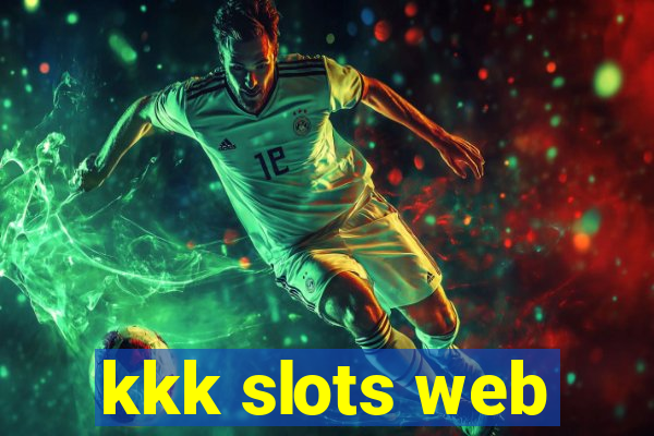 kkk slots web