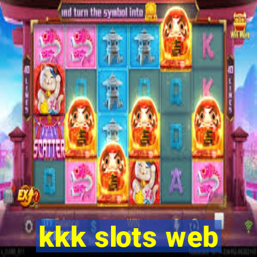 kkk slots web