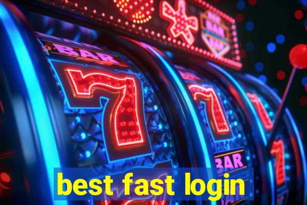 best fast login