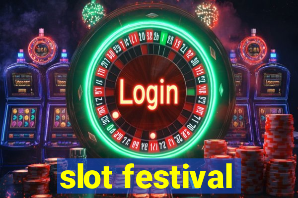 slot festival