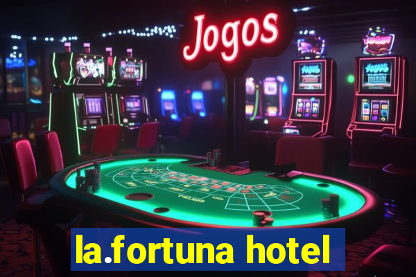 la.fortuna hotel