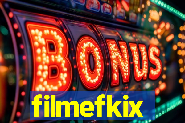 filmefkix