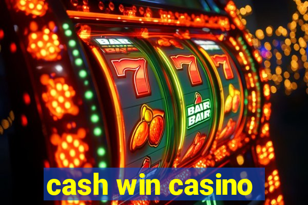 cash win casino