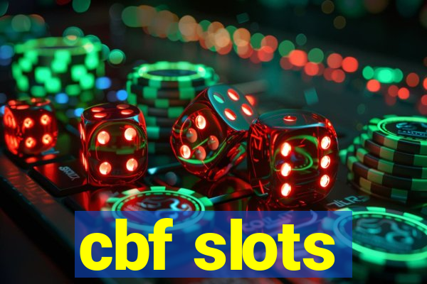 cbf slots