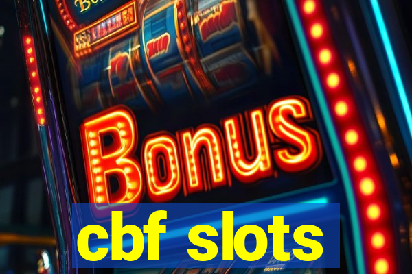 cbf slots