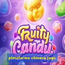 plataforma chinesa jogo