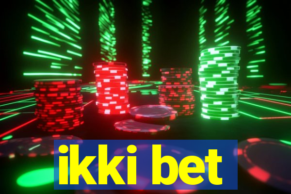 ikki bet