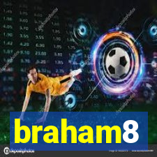 braham8