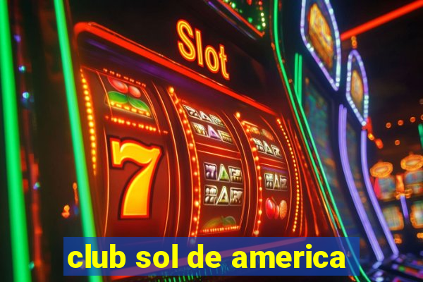 club sol de america