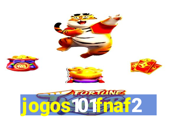 jogos101fnaf2