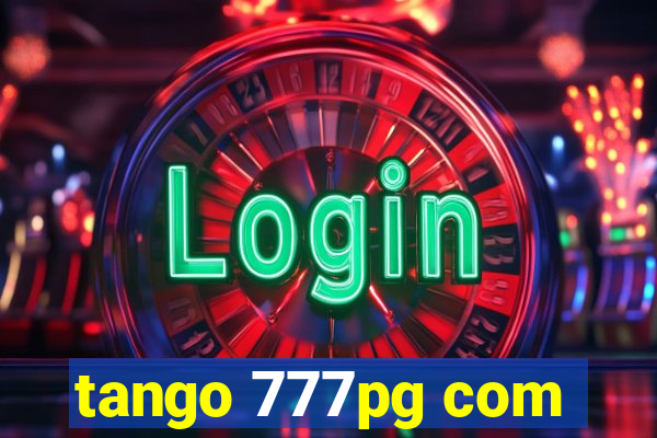 tango 777pg com