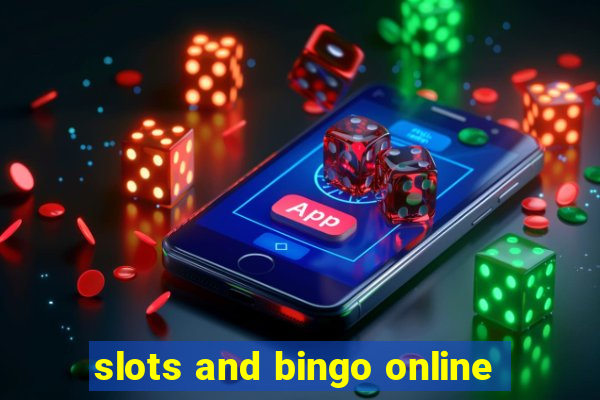 slots and bingo online