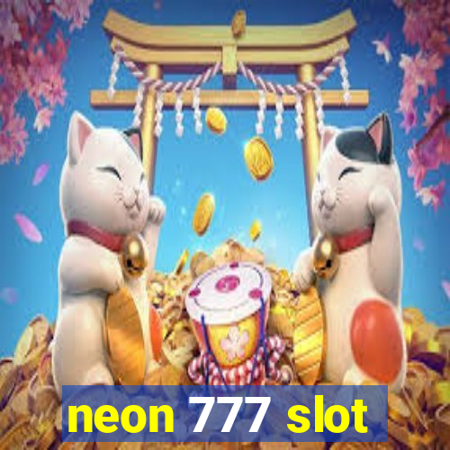 neon 777 slot