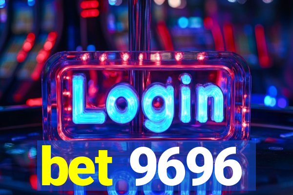 bet 9696