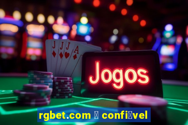 rgbet.com 茅 confi谩vel