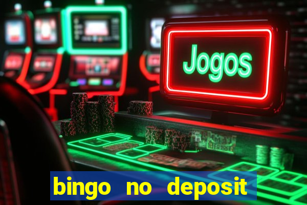 bingo no deposit welcome bonus