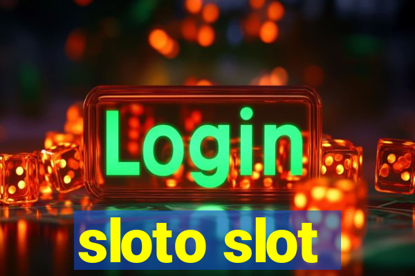 sloto slot