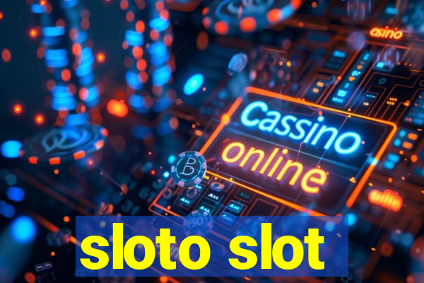 sloto slot