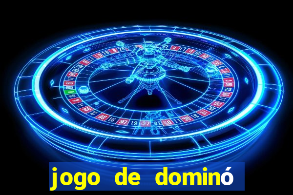 jogo de dominó online valendo dinheiro