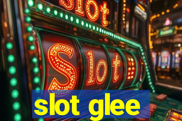 slot glee