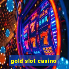 gold slot casino