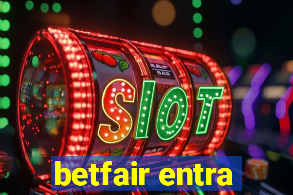 betfair entra