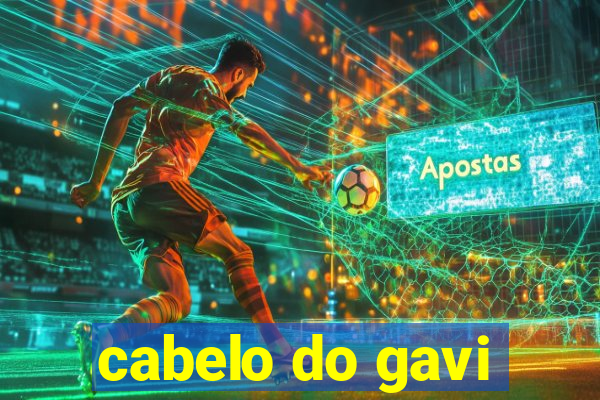 cabelo do gavi