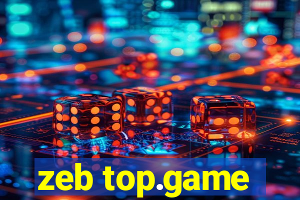 zeb top.game