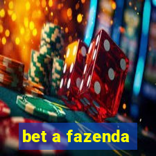 bet a fazenda