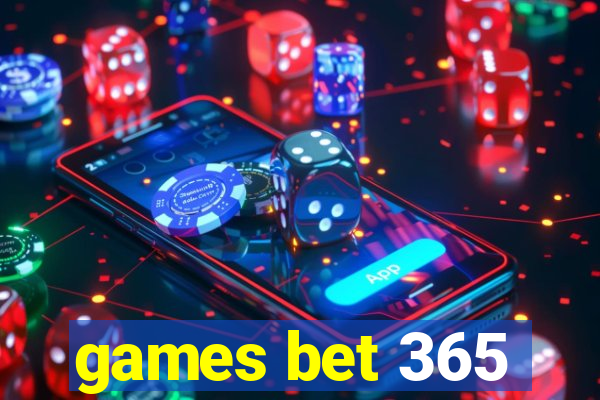 games bet 365