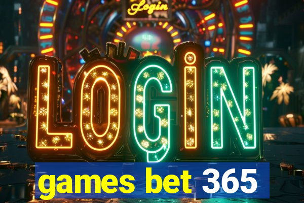 games bet 365