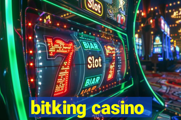 bitking casino