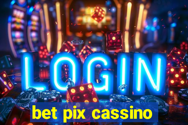 bet pix cassino