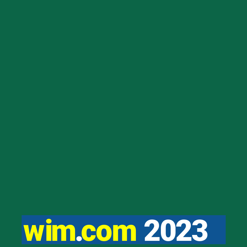 wim.com 2023