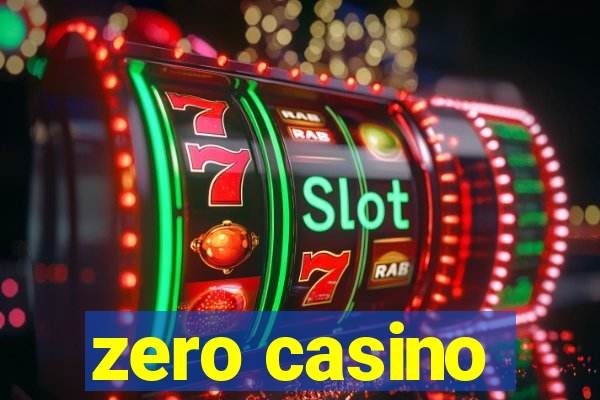 zero casino