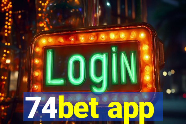 74bet app