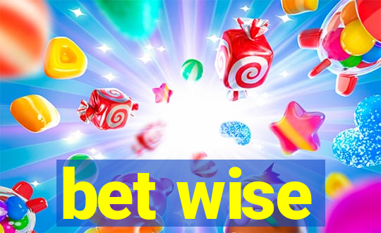 bet wise