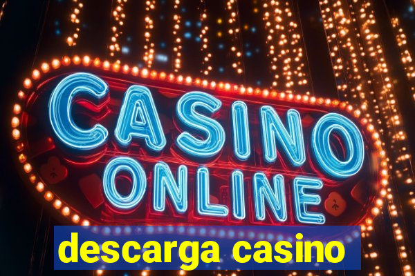 descarga casino