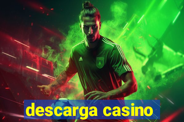 descarga casino