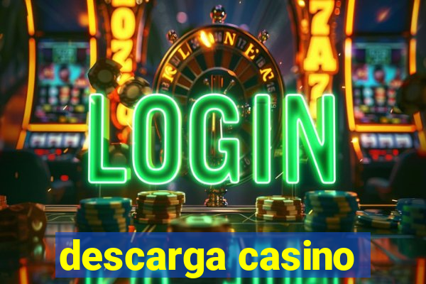 descarga casino