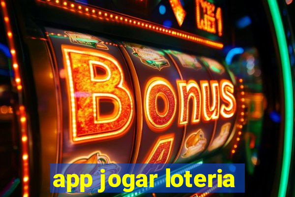 app jogar loteria