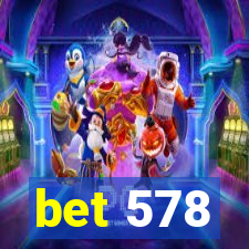 bet 578