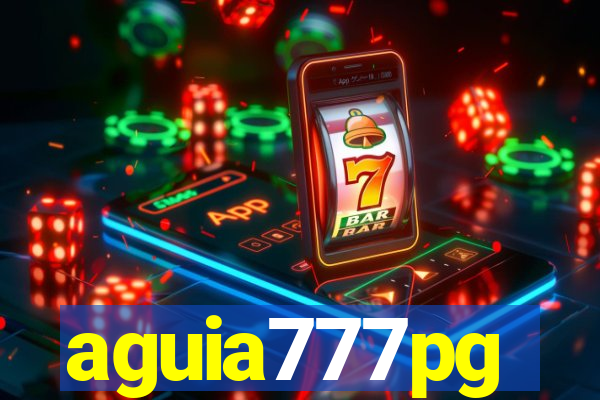 aguia777pg