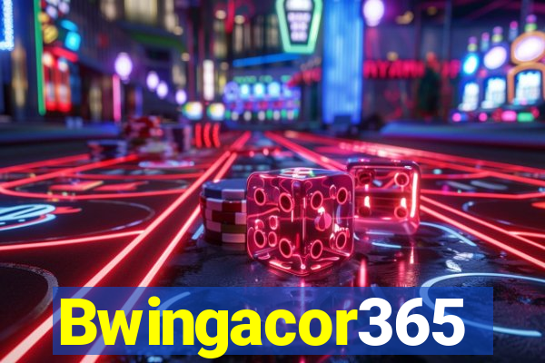 Bwingacor365