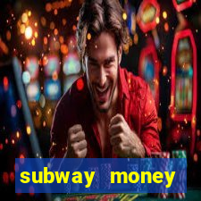 subway money depósito 1 real