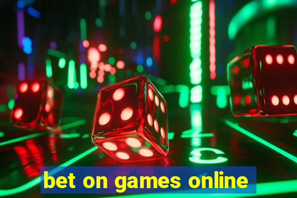 bet on games online