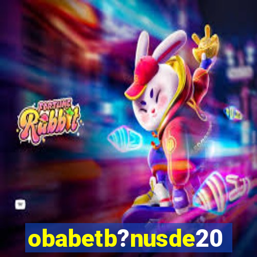 obabetb?nusde20