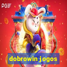 dobrowin jogos